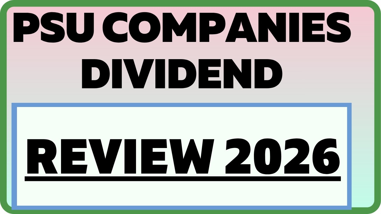 PSU SECTOR DIVIDEND COMPANIES LIST || DIVIDEND 2026 || IMPORTANT DIVIDEND DETAILS