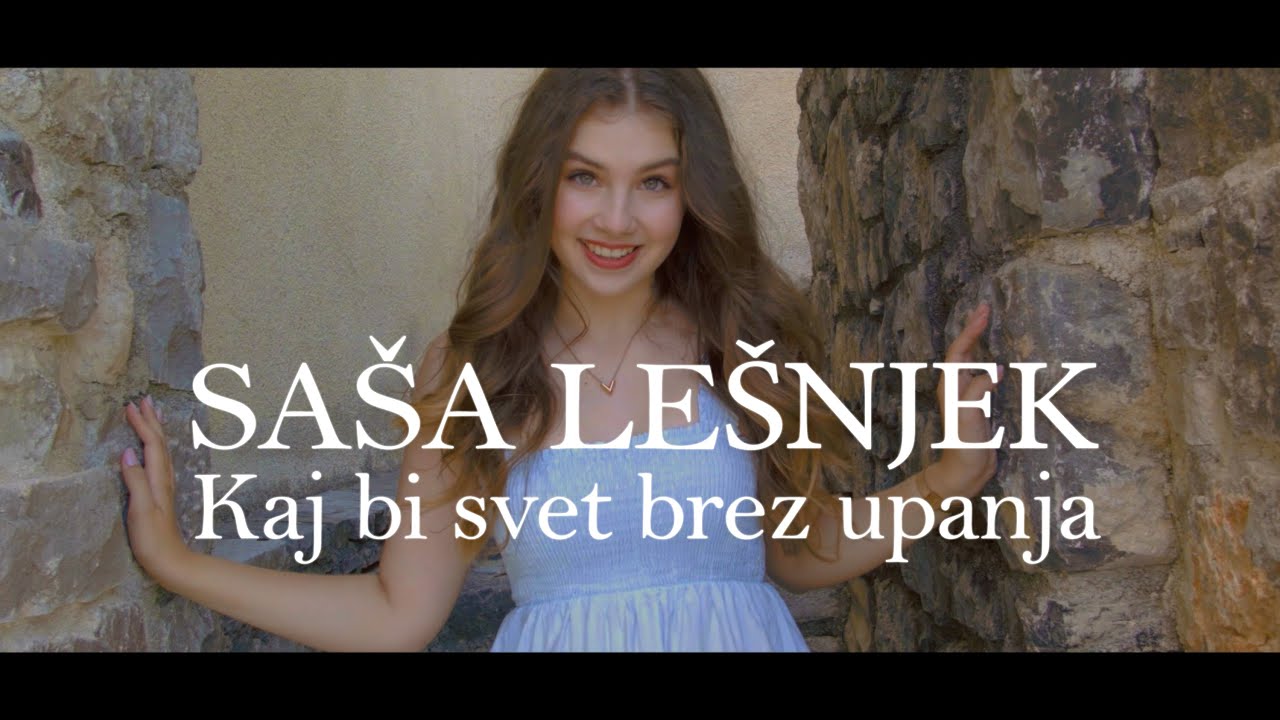 Saša Lešnjek - Kaj bi svet brez upanja