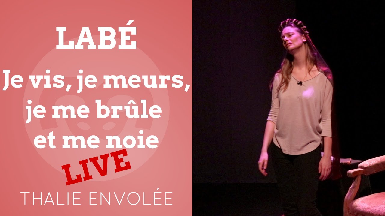 Je vis, je meurs, je me brûle et me noie - Louise Labé - LIVE - BOZAR - Thalie Envolée (HD)