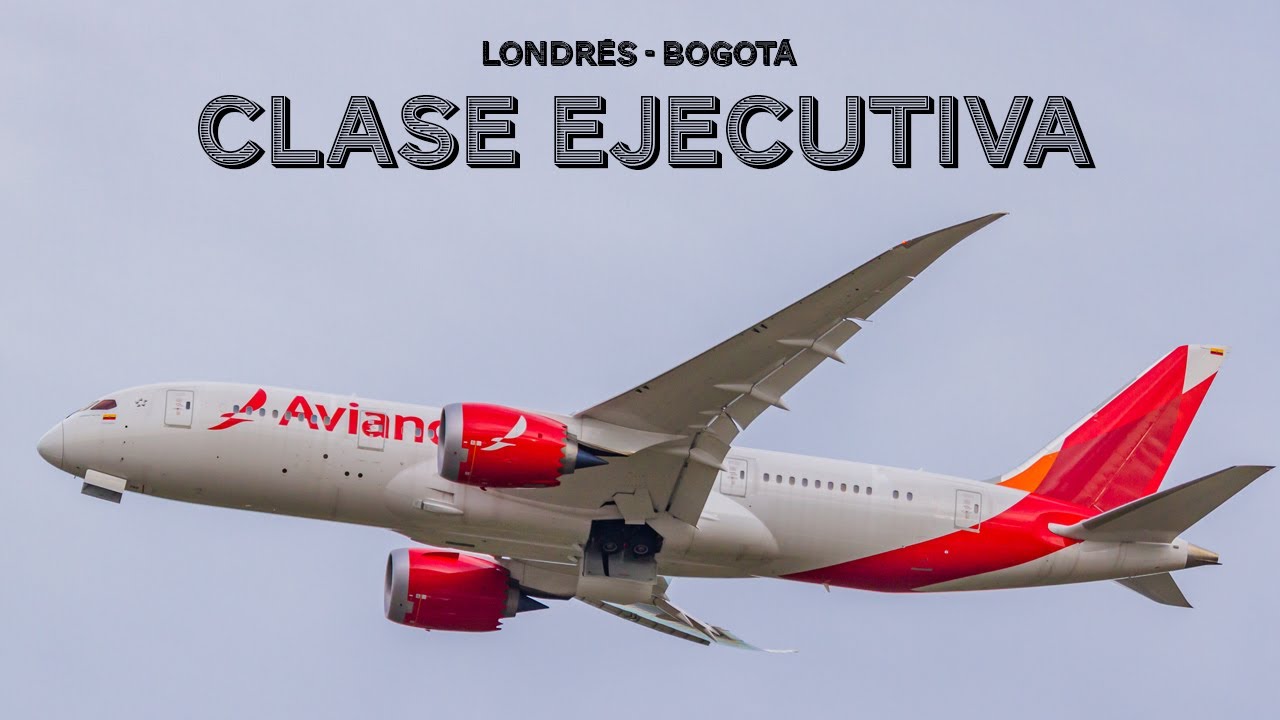 Experiencia en clase ejecutiva a Bordo del 787 de Avianca: De Londres a Bogotá
