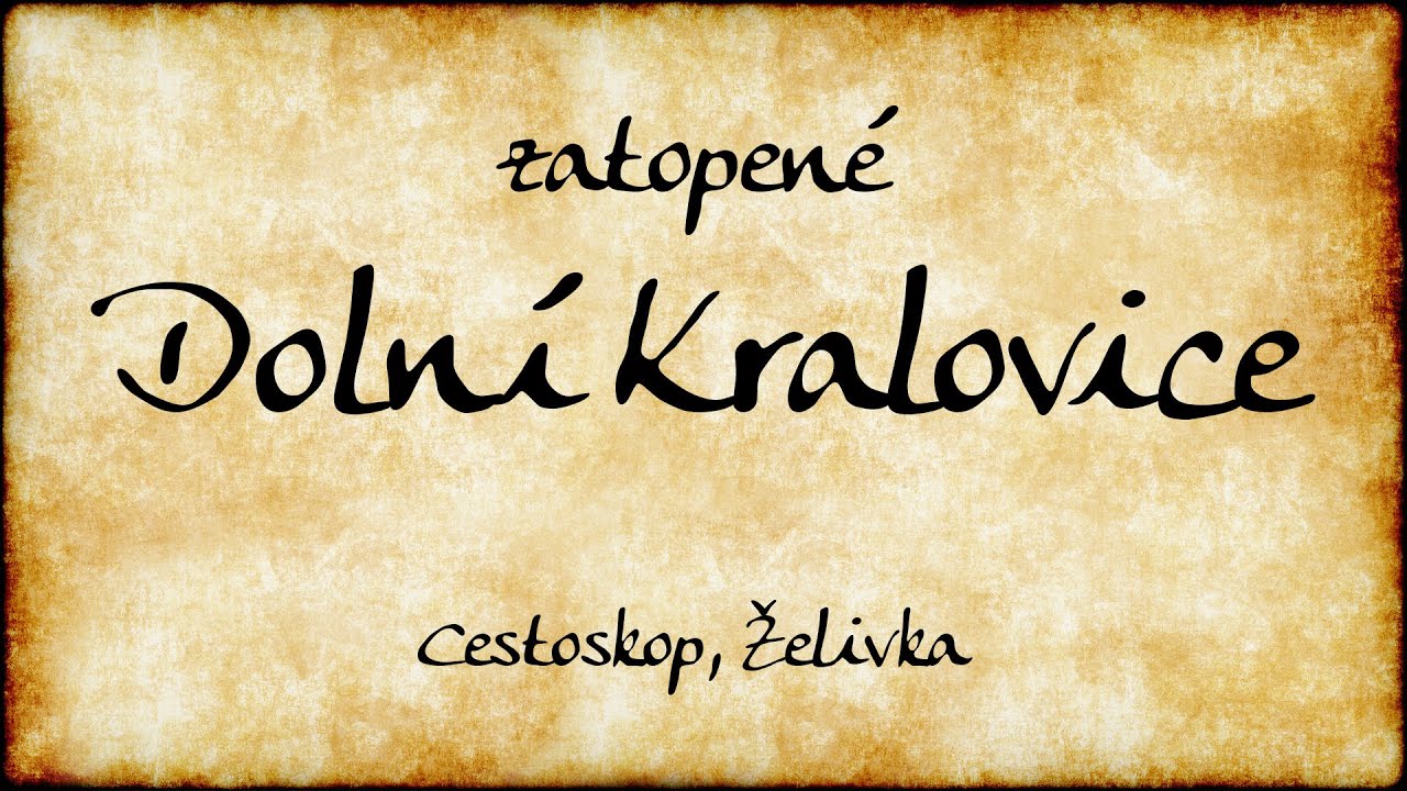 (13) Cestoskop, Želivka – Zatopené Dolní Kralovice