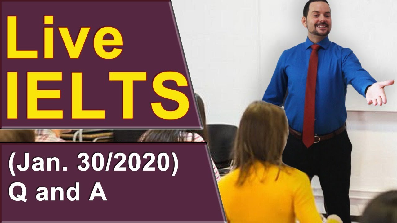 IELTS Live - Question and Answer Session - Members