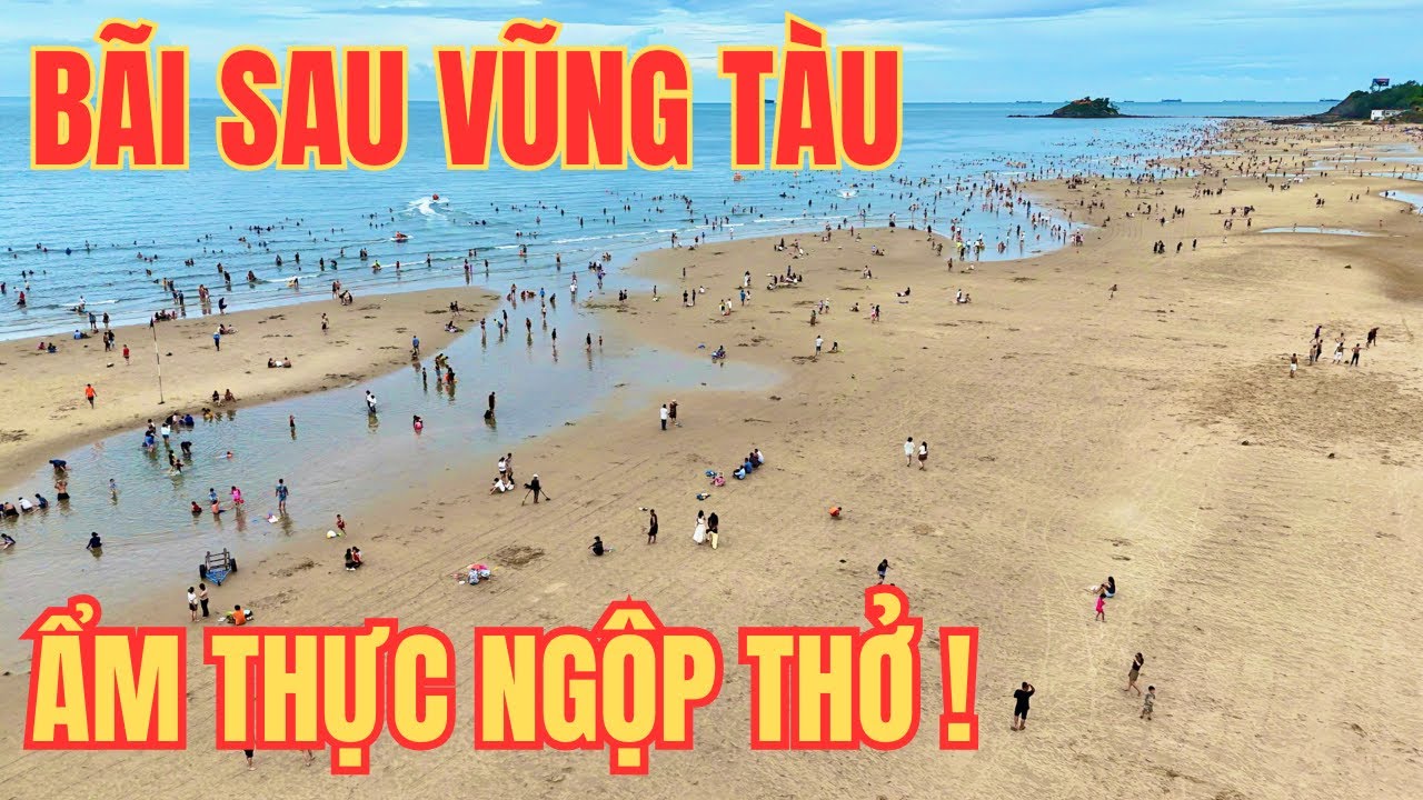 Bãi Sau Vũng Tàu Bùng Nổ Du Khách – Ẩm Thực “Nghẹt Thở” Ngày Lễ