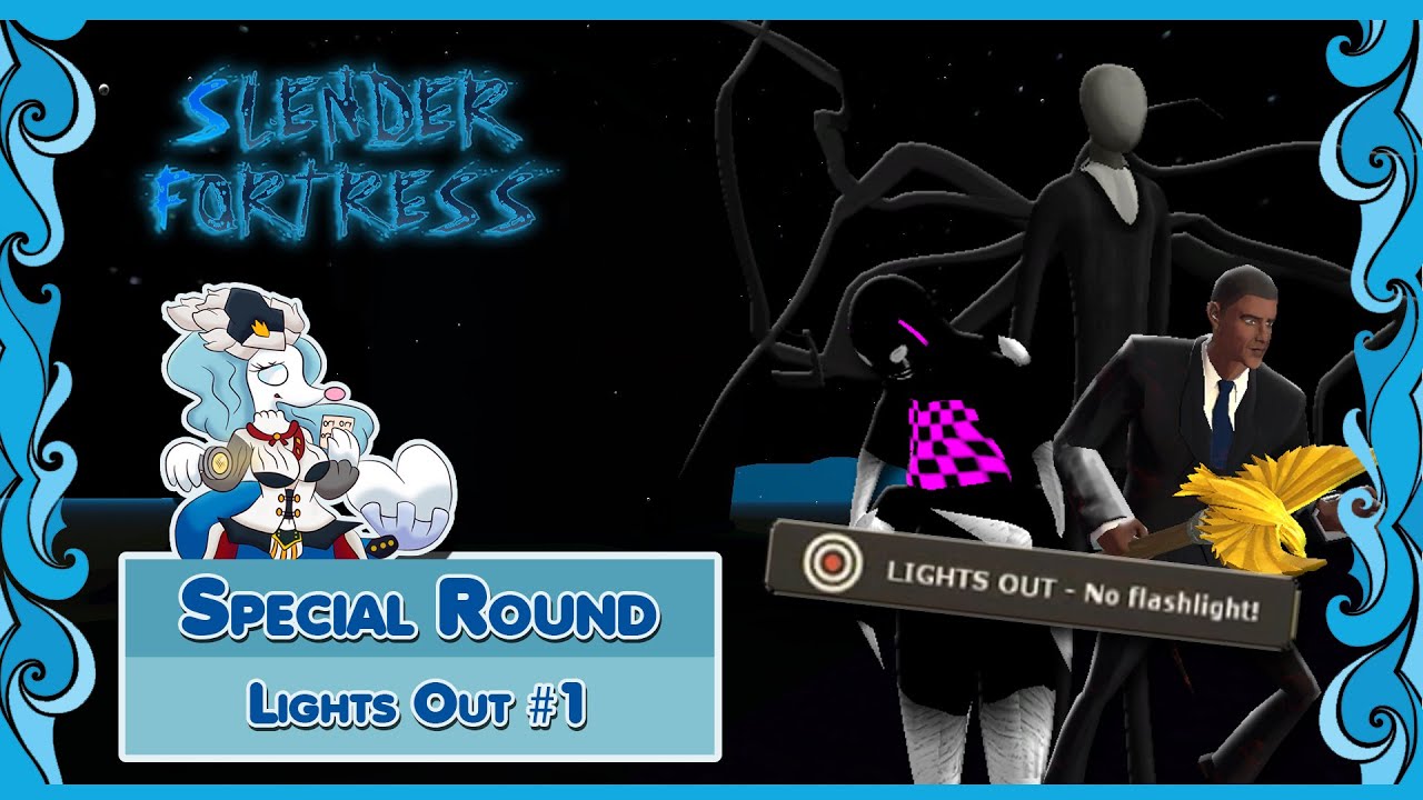 Slender Fortress | Special Round | Lights Out - Introduction [#1]