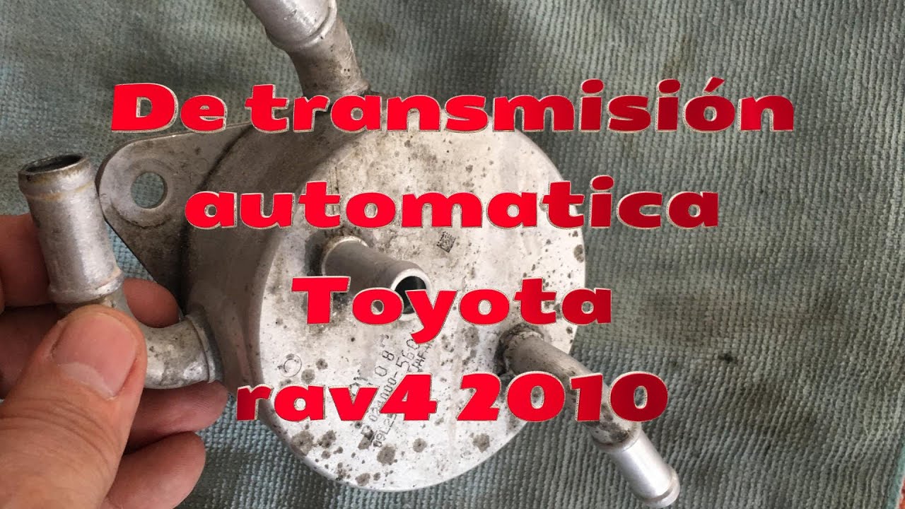 Desmontando el Enfriador de Aceite de Transmisión Automática de Toyota Rav4 2010