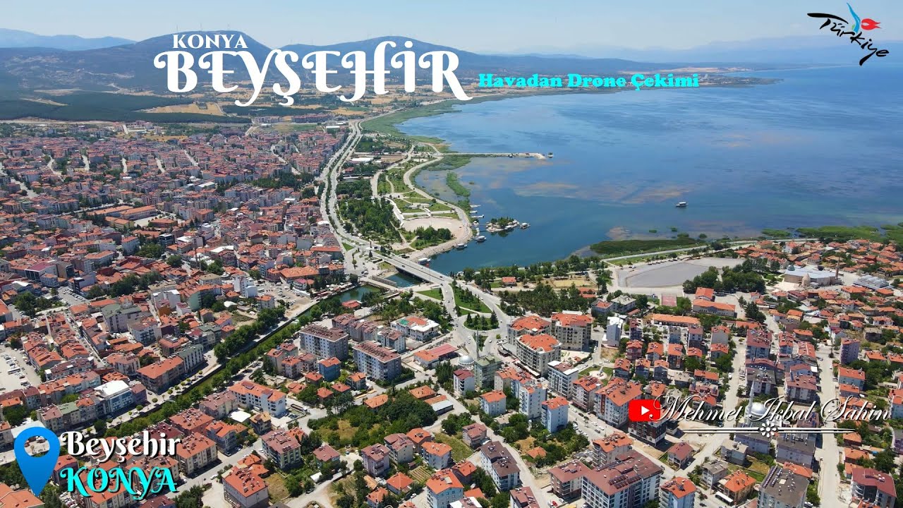 Beyşehir / KONYA - Havadan Drone Çekimi / 20.7.24