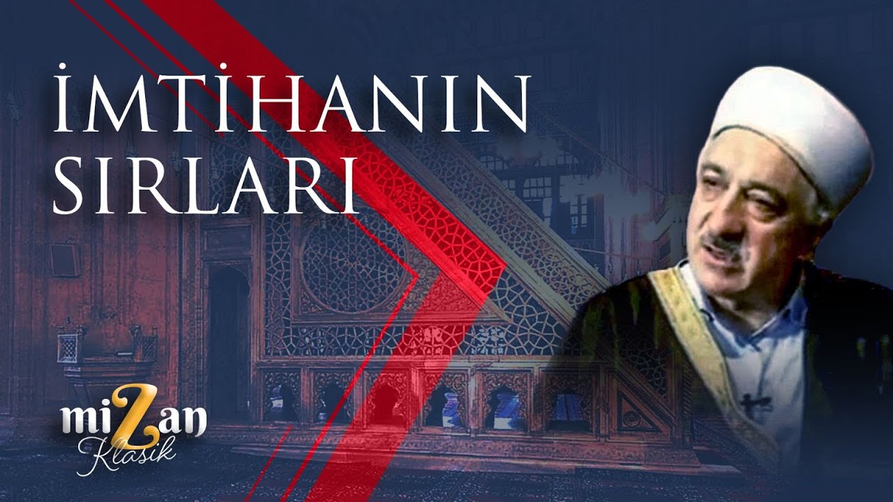 İMTİHANLARIN SIRLARI - Mizan Klasik - M. Fethullah Gülen Hocaefendi