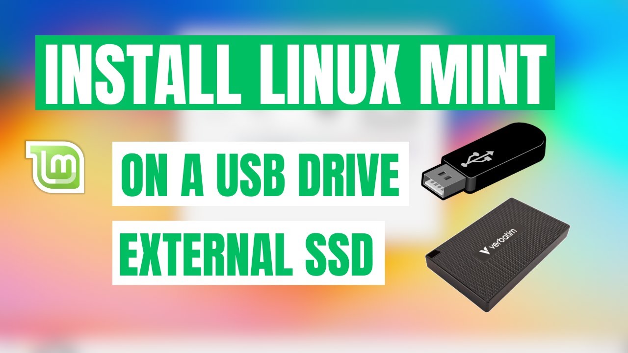 How To Safely Install LINUX MINT on an External SSD or a USB Drive (Full Tutorial)