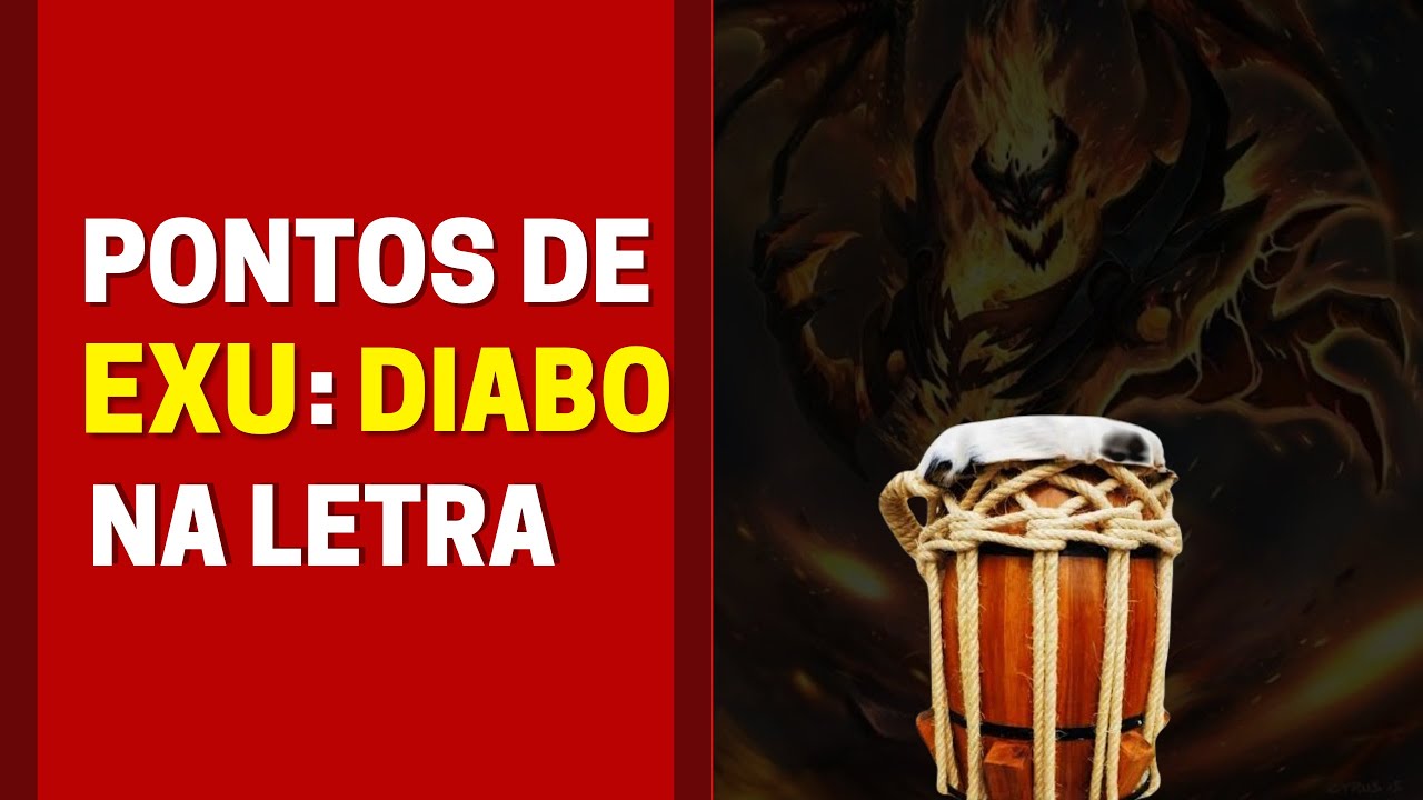 Por que tem o Diabo nas letras dos Pontos Cantados de Exu?