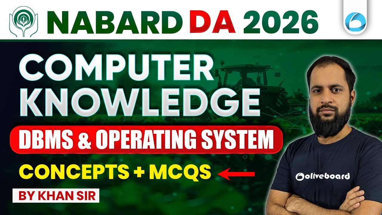 NABARD DA Computer Classes 2026 | DBMS & Operating System | Concepts + MCQs | By Khan Sir