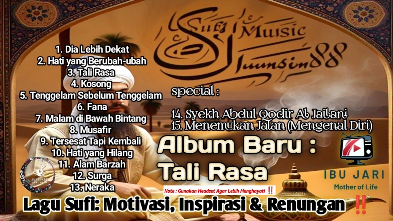 Tali Rasa ‼️ Menghubungkan Hati Dengan Ilahi, Melalui Lagu Sufi : Motivasi, Inspirasi & Renungan ❤️