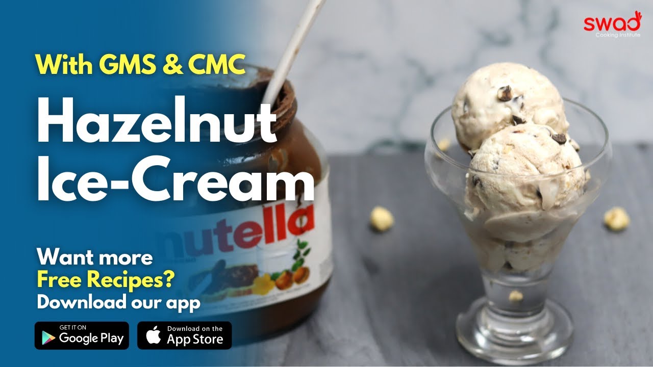 Hazelnut Ice-cream Recipe | Free Ice Cream Workshop | Ice Cream with GMS and CMC powder at home
