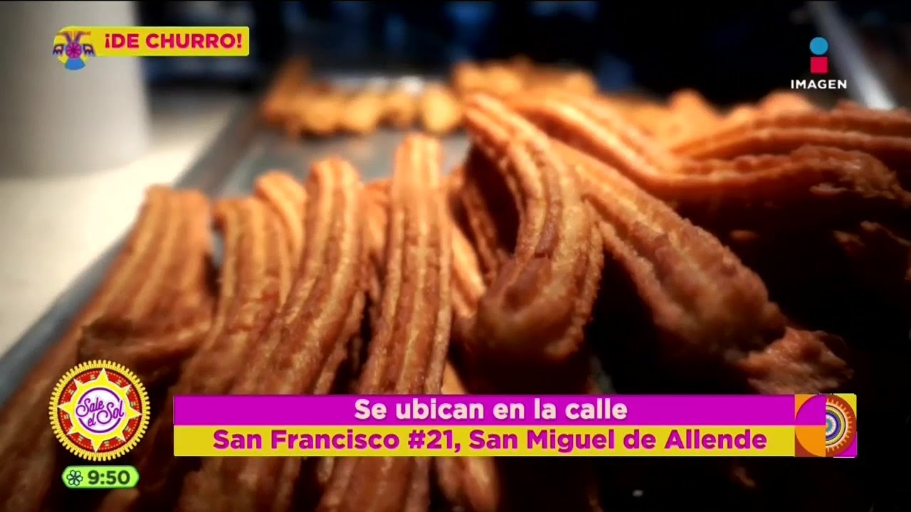 Churrería de Margarita Gralia: los más ricos de San Miguel de Allende | Sale el Sol