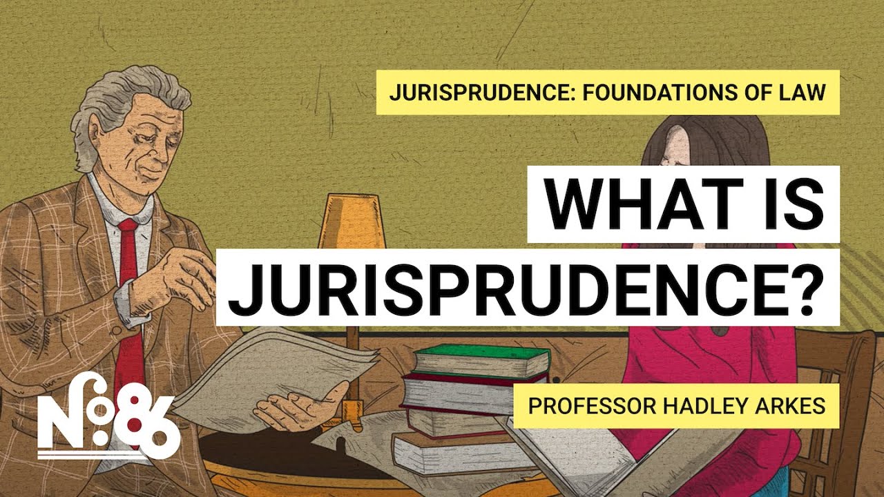 What is Jurisprudence? [No. 86]