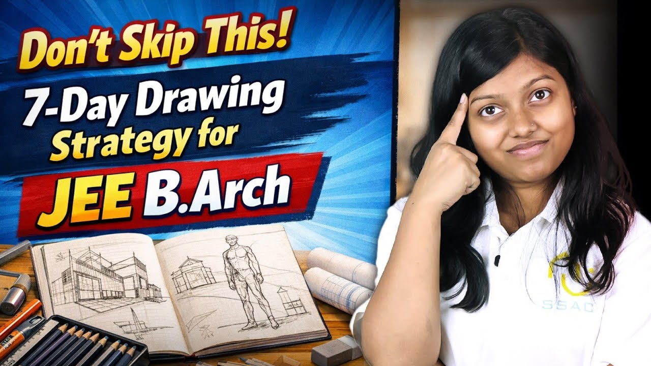 1 Week Left? Follow This JEE B.Arch Drawing Plan (Guaranteed Boost)🔥