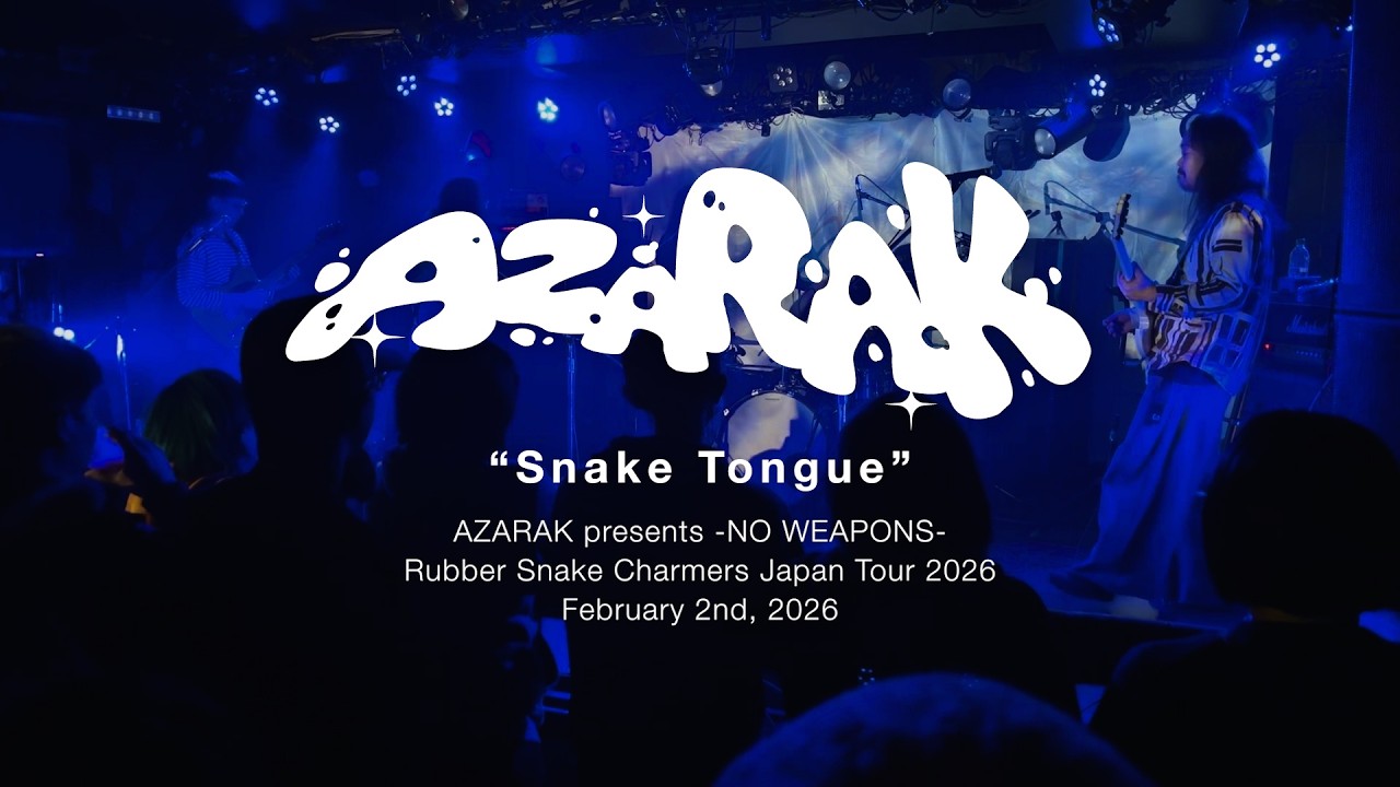 AZARAK - Snake Tongue at 新代田FEVER [2/2/2026]