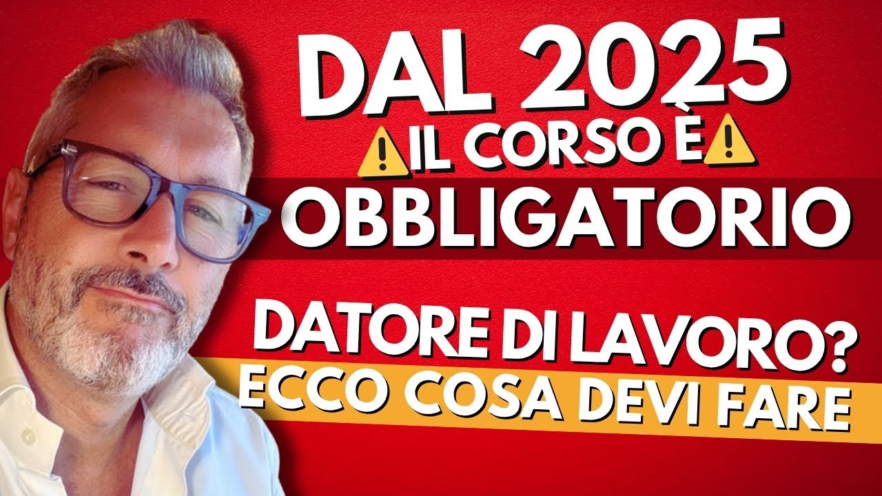 🛑 Accordo Stato-Regioni 🛑 Datore di Lavoro? DAL 2025⚠️ Corso OBBLIGATORIO! ⚠️ Ecco cosa devi fare ✅