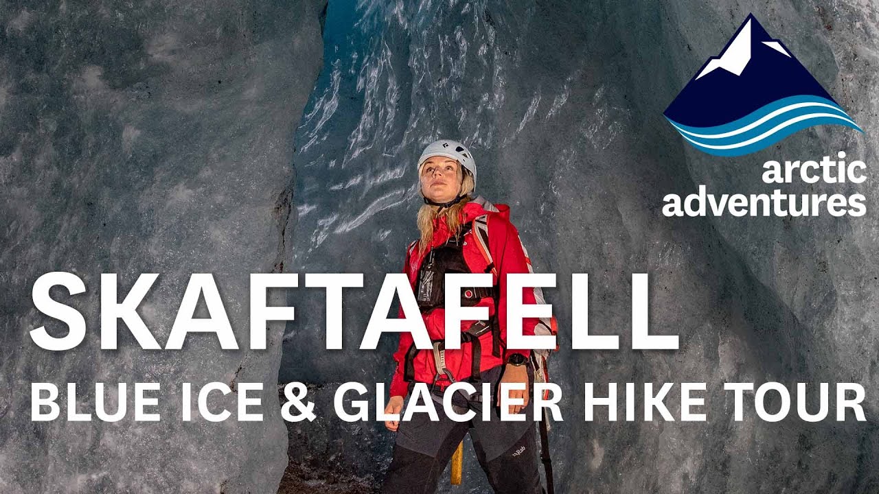 Skaftafell blue ice & glacier hike tour | Arctic Adventures
