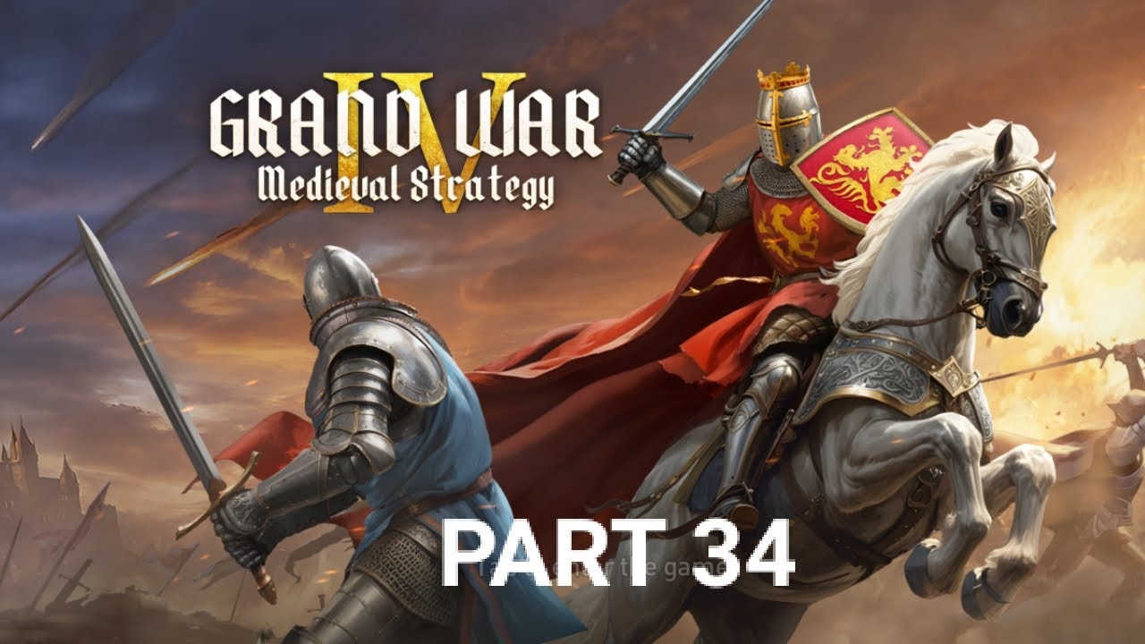 Grand War 4 - Medieval Strategy. P34