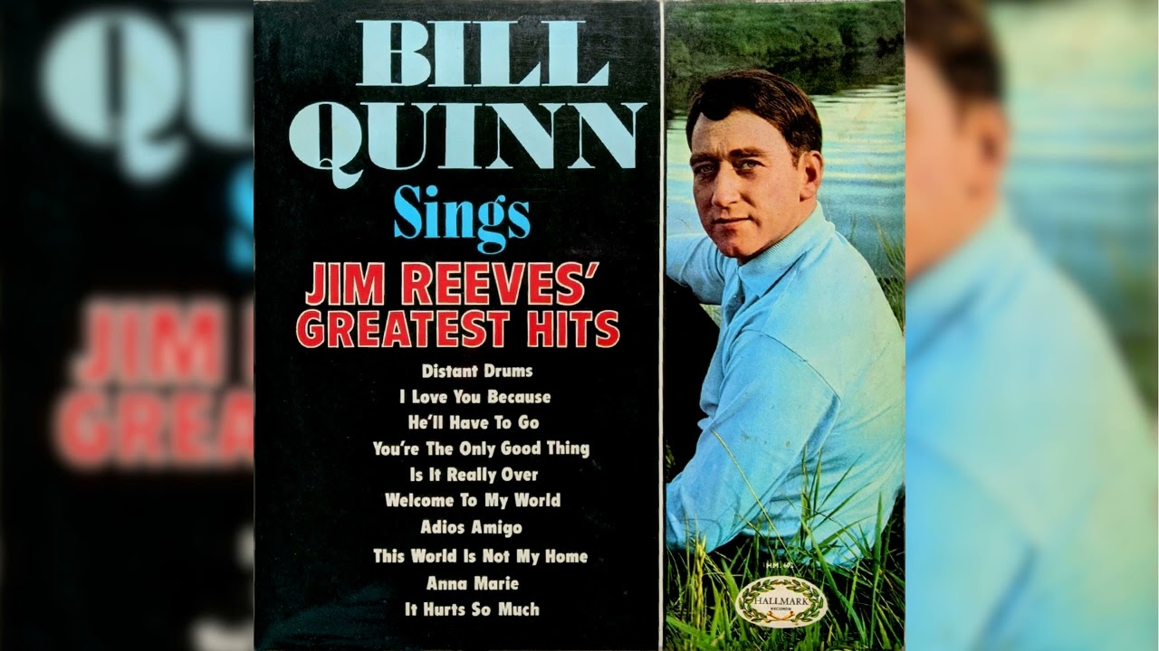 Bill Quinn Sings Jim Reeves' Greatest Hits (1968) Full Album - Cover songs