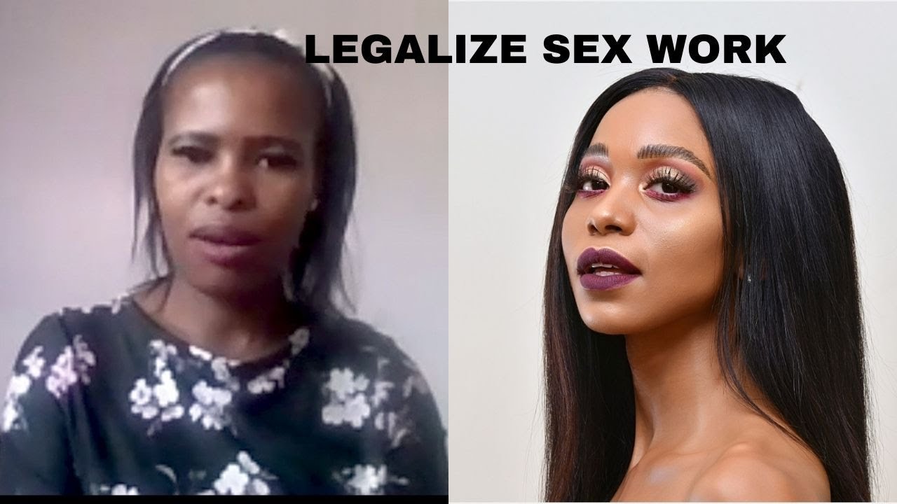 Life As A Sex Worker:Legalize Sex Work