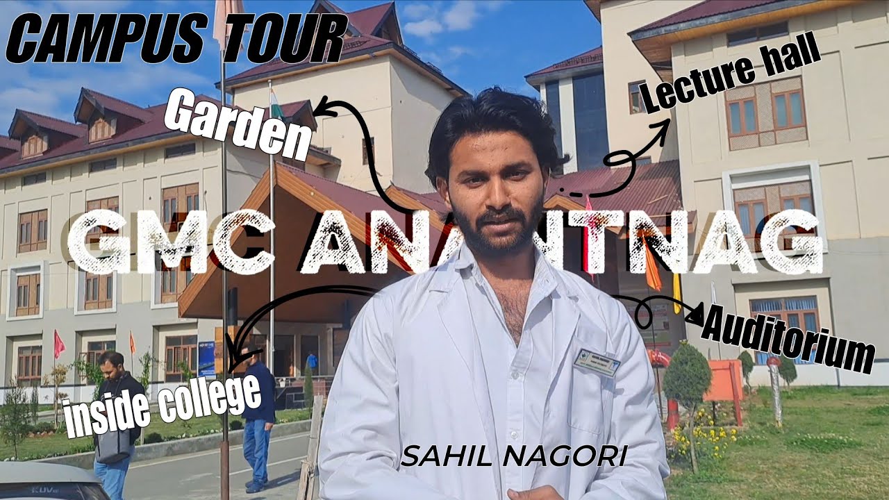 GMC ANANTNAG CAMPUS TOUR 2026