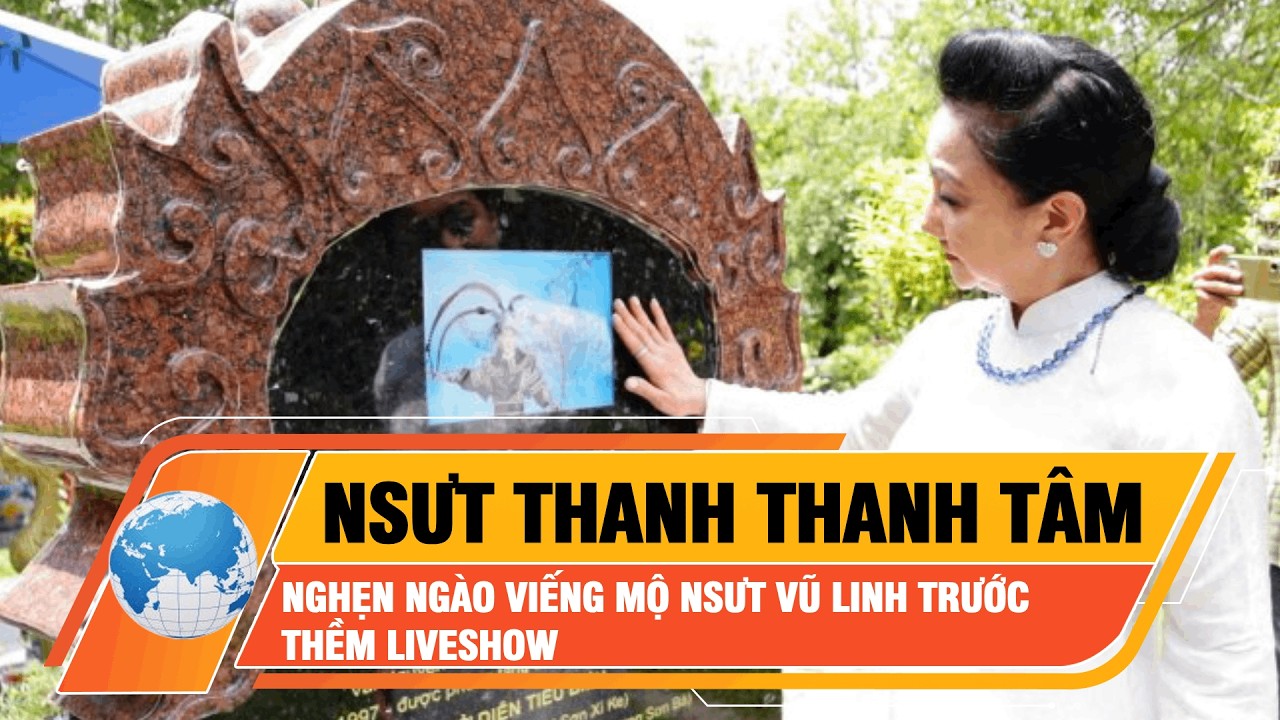 NSƯT Thanh Thanh Tâm nghẹn ngào viếng mộ NSƯT Vũ Linh trước thềm liveshow | BaoPhuNuTPHCM