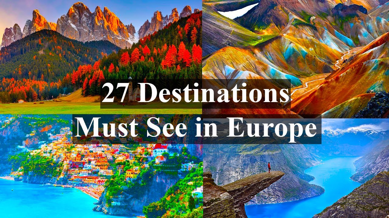 27 Most Scenic Destinations To Travel In Europe | Europe Travel Guide