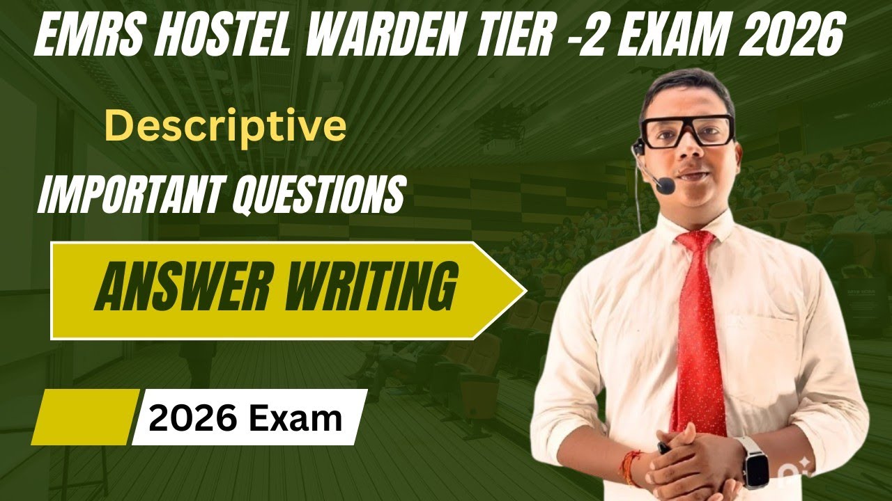 EMRS EXAM 2026 Hostel Warden  | descriptive important question answer writing  |TRE -2 Exam 