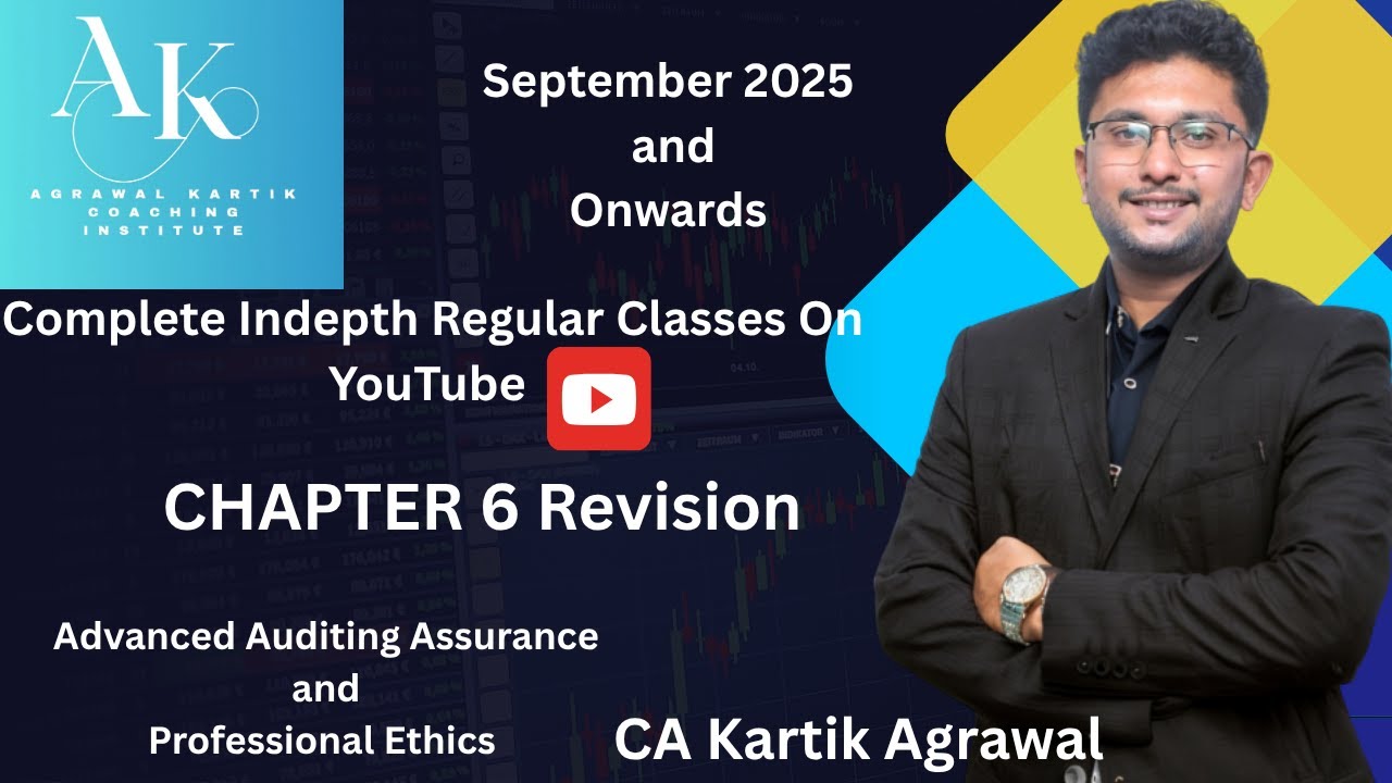 CA Final Audit : September 2025 : Chapter 6 : Revision
