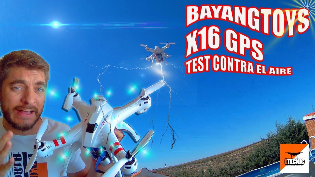 BAYANGTOYS X16 GPS, review y test contra el aire  Ltecnic
