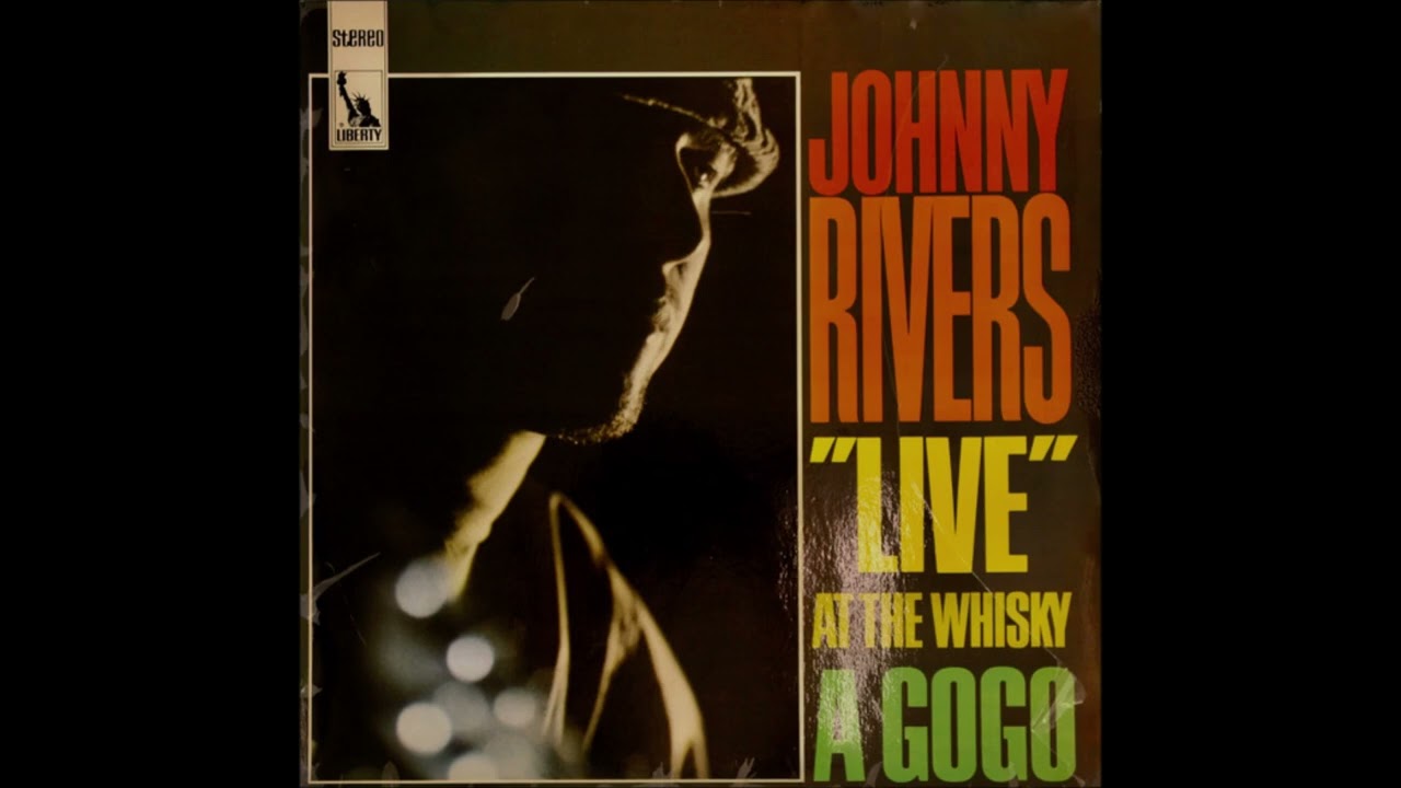 Johnny Rivers Live at The Whisky à GoGo - John Lee Hooker