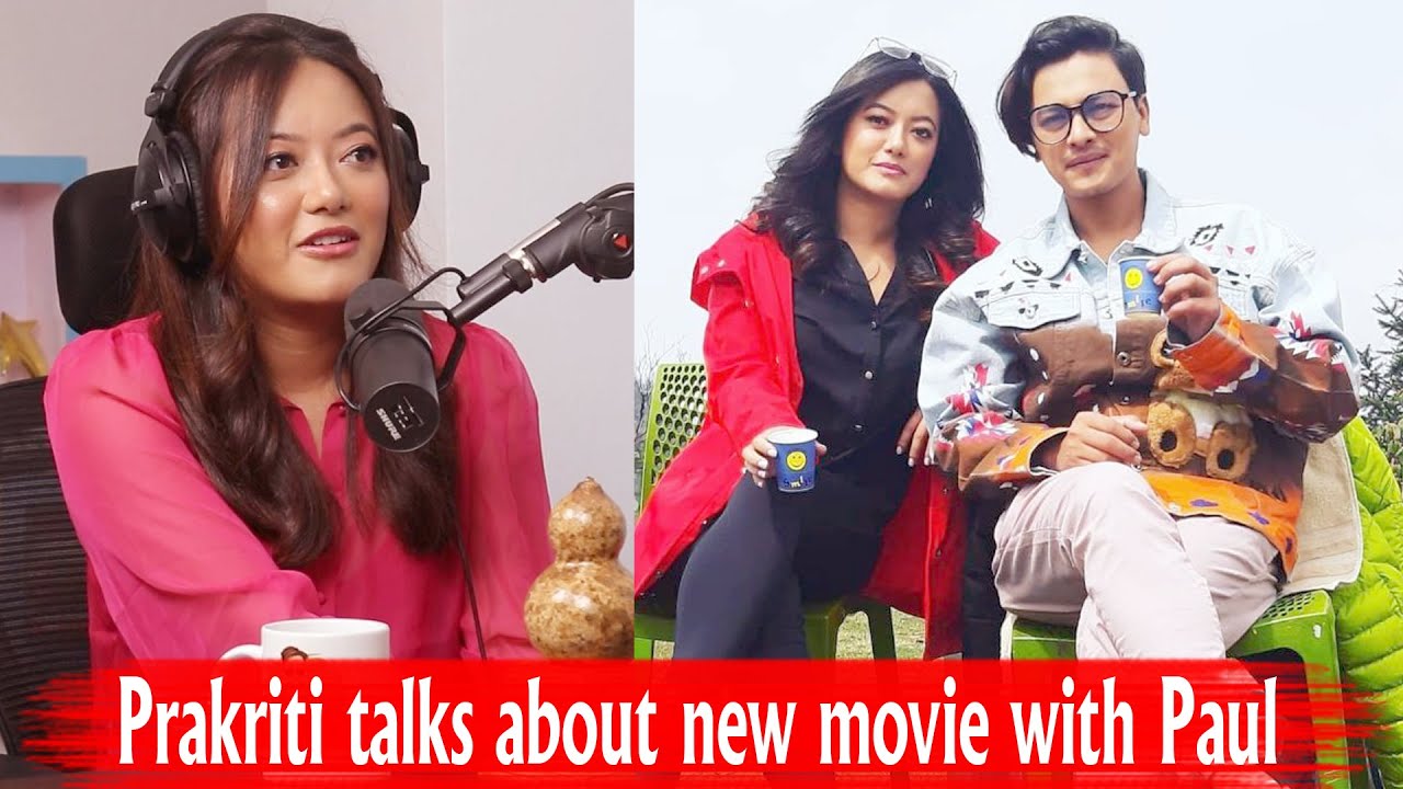 Prakriti Shrestha talks about new movie with Paul Shahll Podcast Clip ll Biswa Limbu