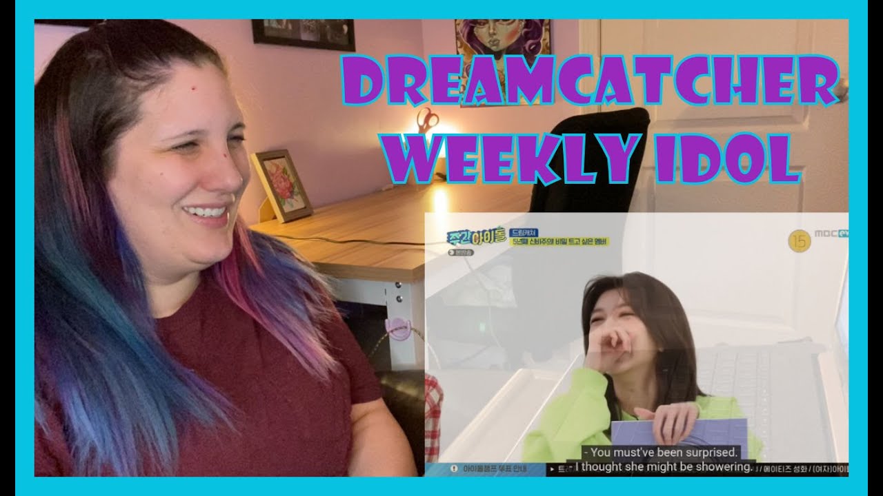 [DREAMCATCHER] Weekly Idol Reaction | Maggie Nicole KPOP |