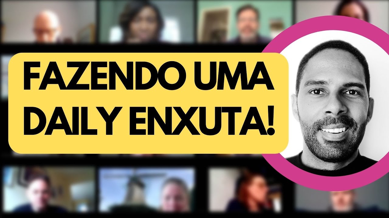 Dicas matadoras para fazer uma Daily Scrum eficaz e lean