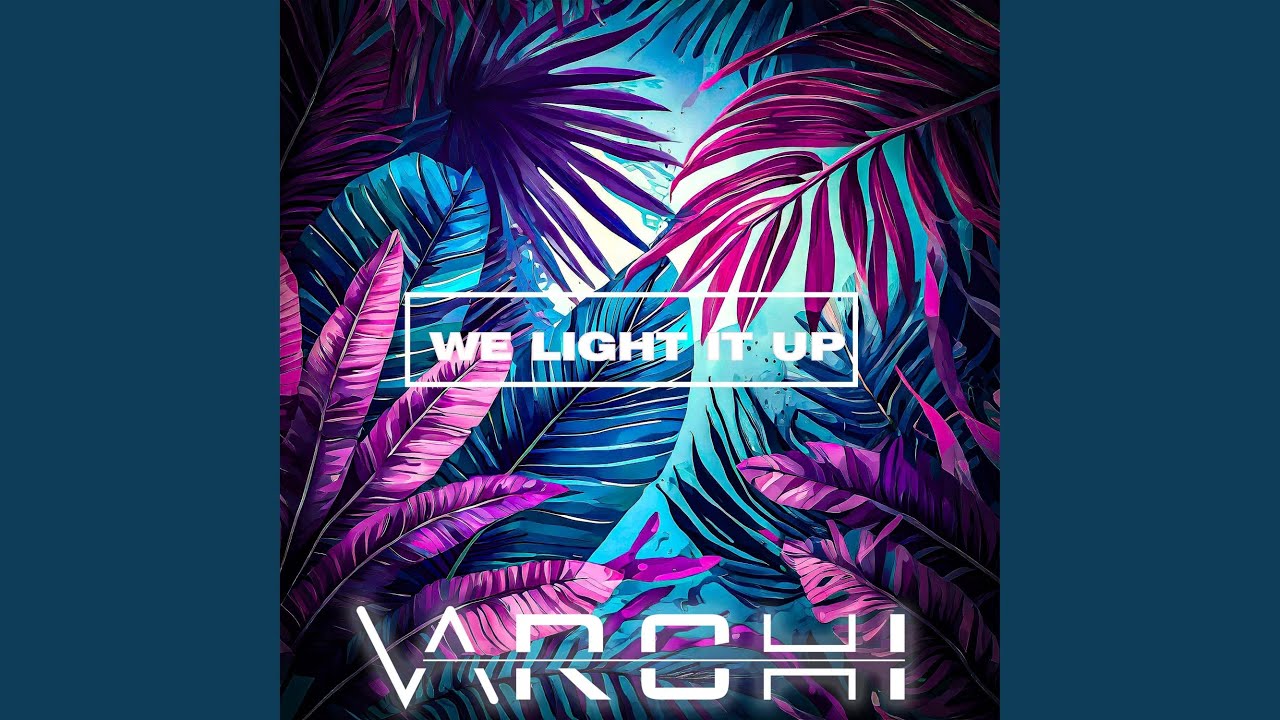 We Light It Up