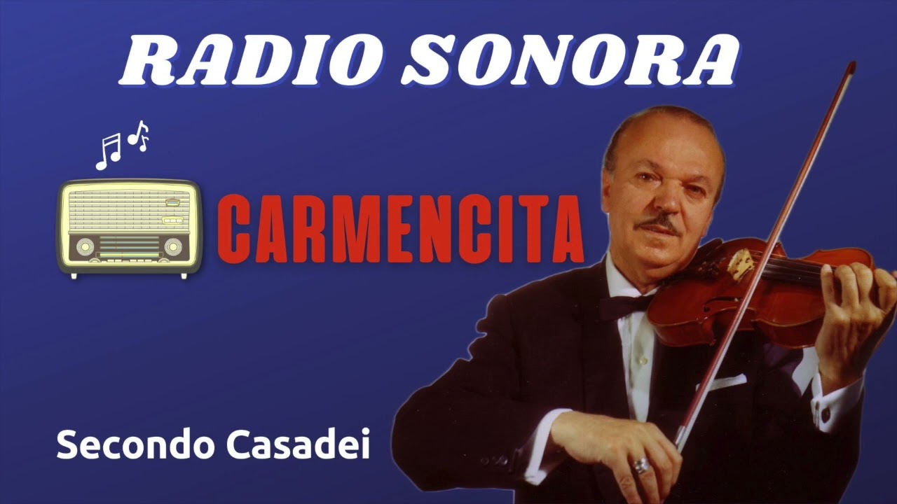 CARMENCITA (Secondo Casadei e Primo Lucchi) - Radio Sonora 1936