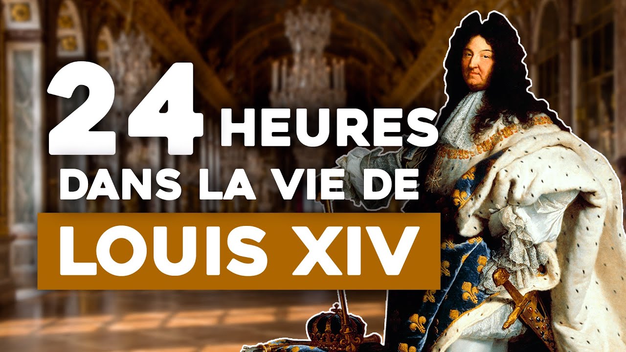 24 Heures dans la vie de Louis XIV 👑
