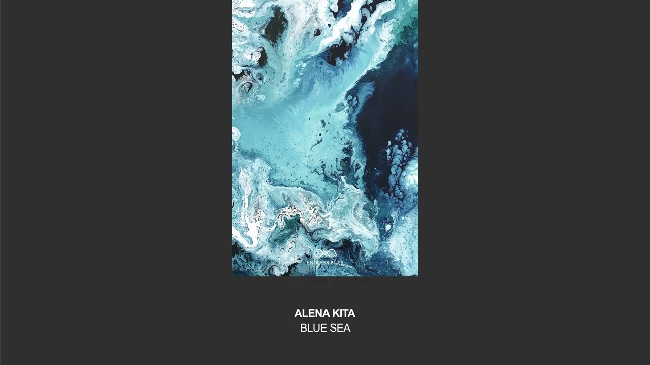 Alena Kita - Blue Sea