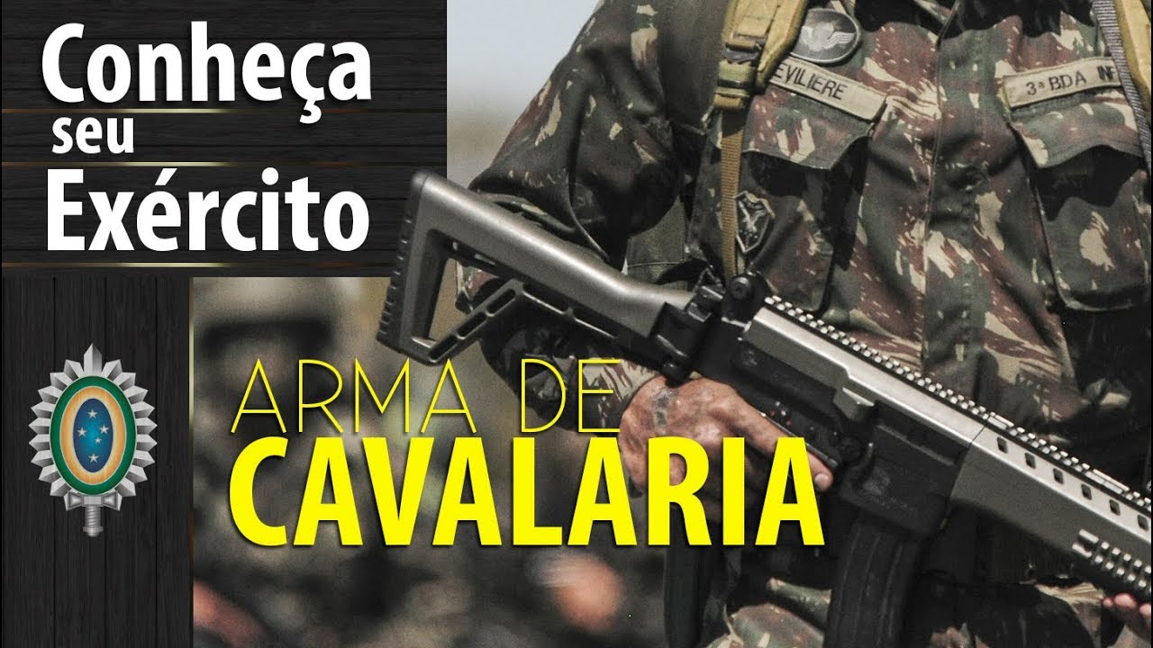 Conheça Seu Exército - Arma de Cavalaria