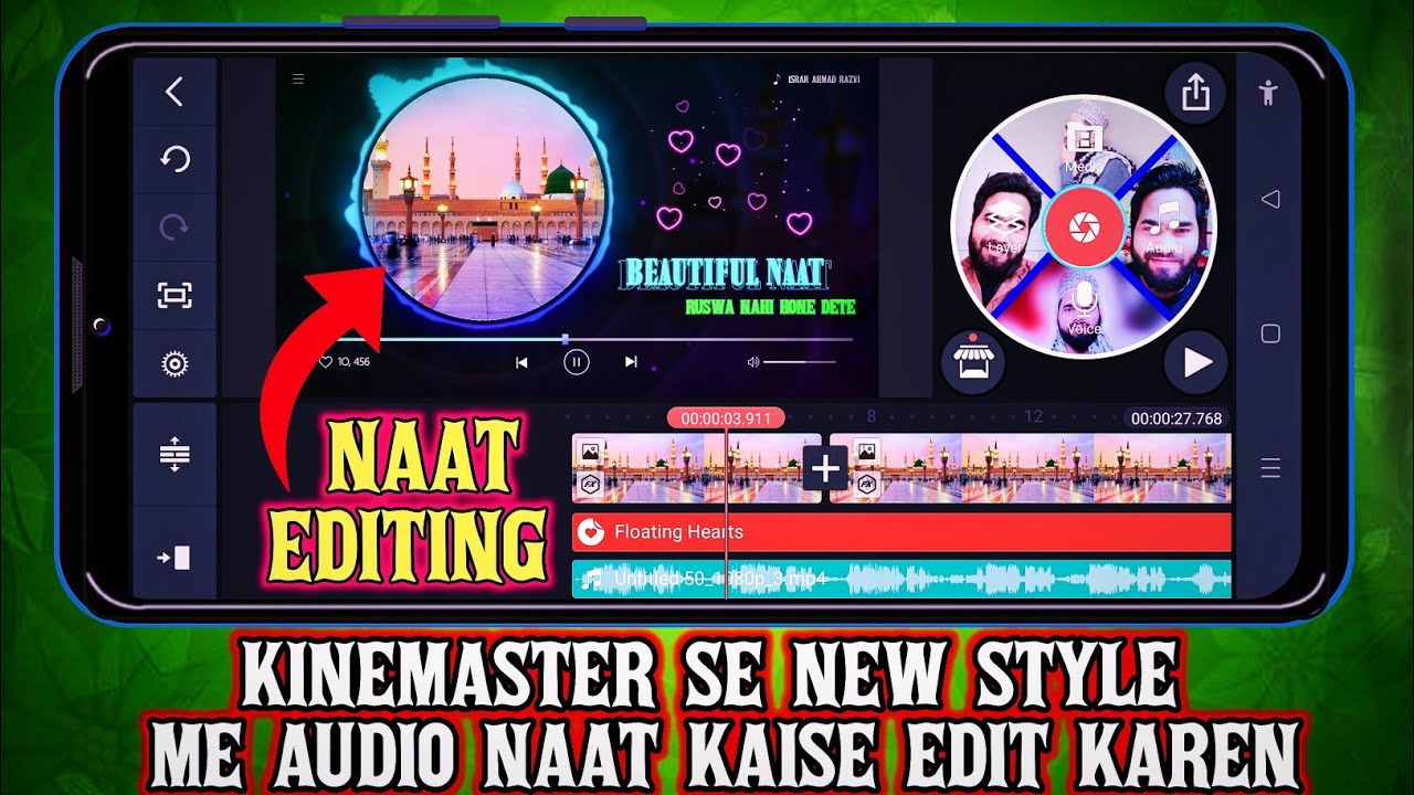 New Style Audio Naat Editing | How To Edit Naat in Kinemaster | Naat Editing Tips | Israr Tutorials