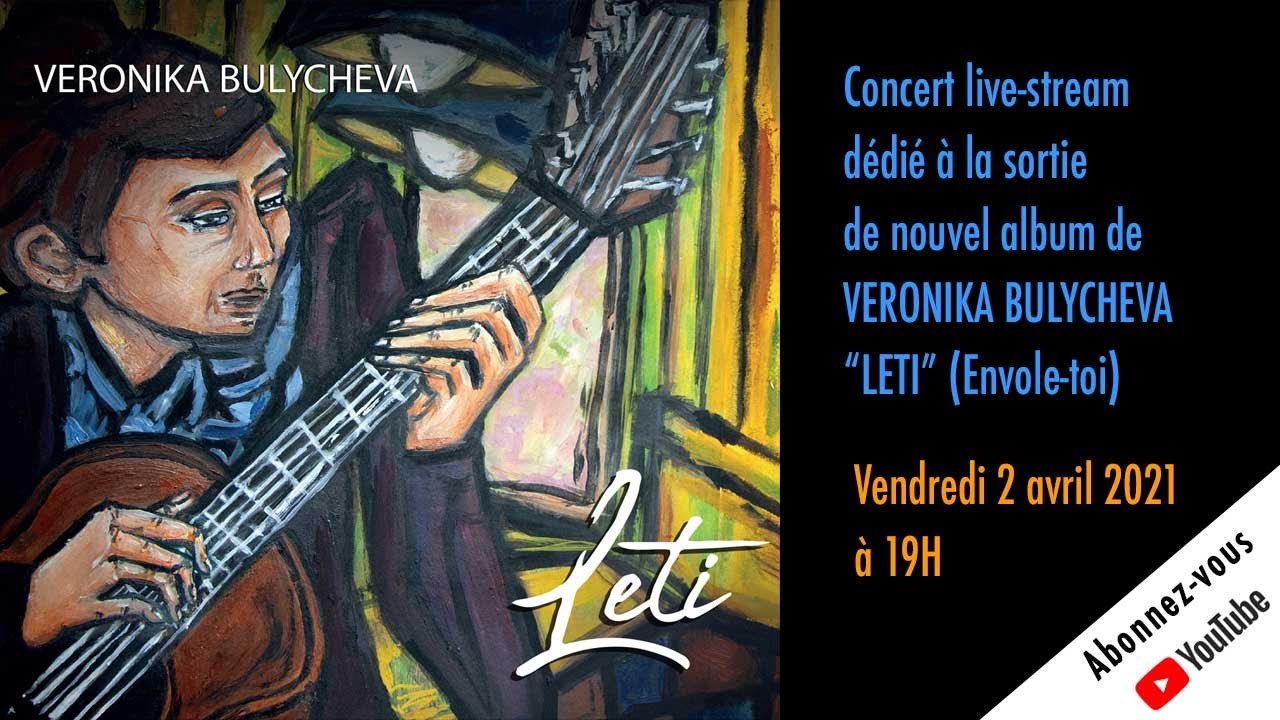 Concert de sortie 2/04 Nouvel album 'Leti' - Veronika Bulycheva