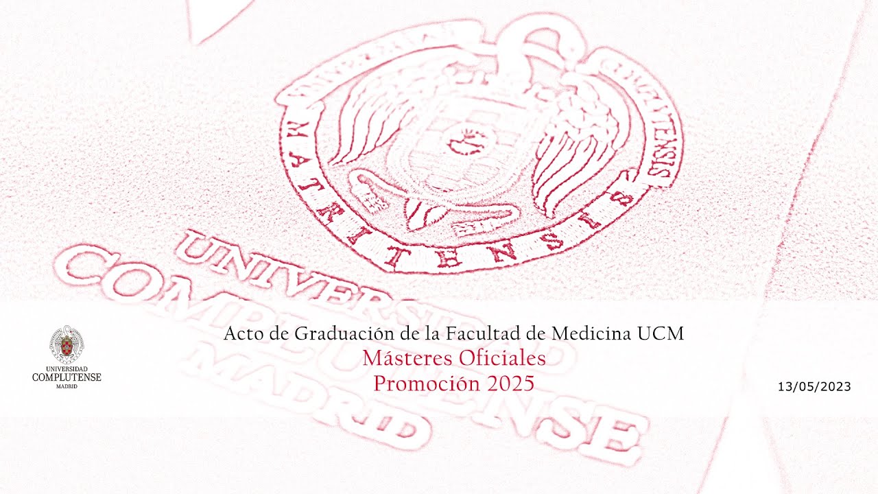 Acto de Graduación de los Másteres Oficiales de la Facultad de Medicina. UCM