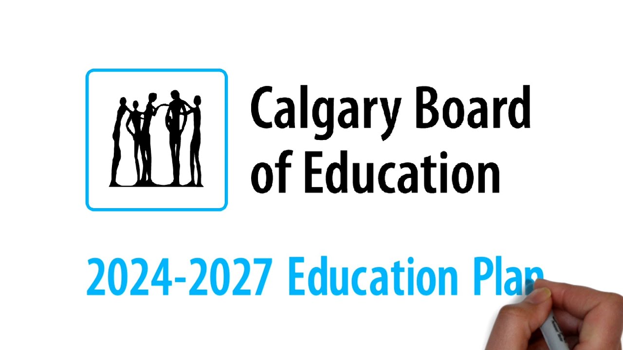 Calgary Board of Education - 2024 - 2027 Education Plan