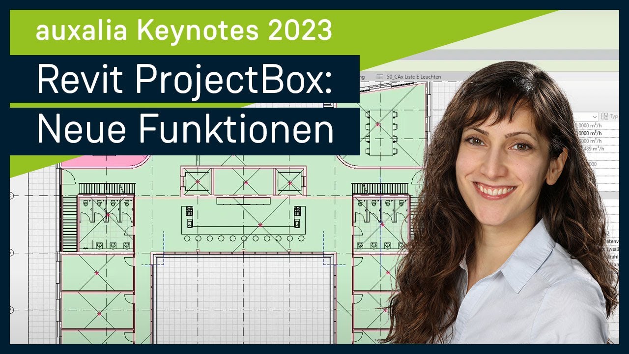 Revit ProjectBox - Neue Funktionen für Ihr Produktivitätsplus | auxalia Keynotes 2023