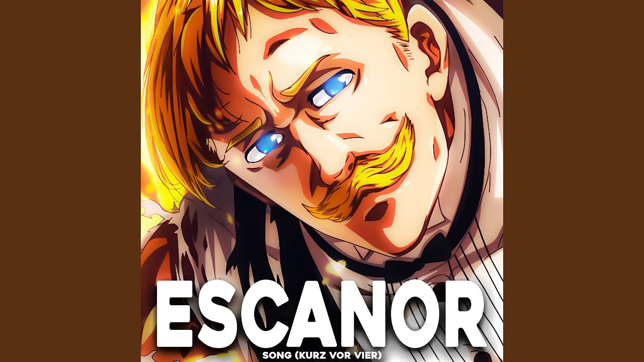 Escanor Song (Kurz Vor Vier)