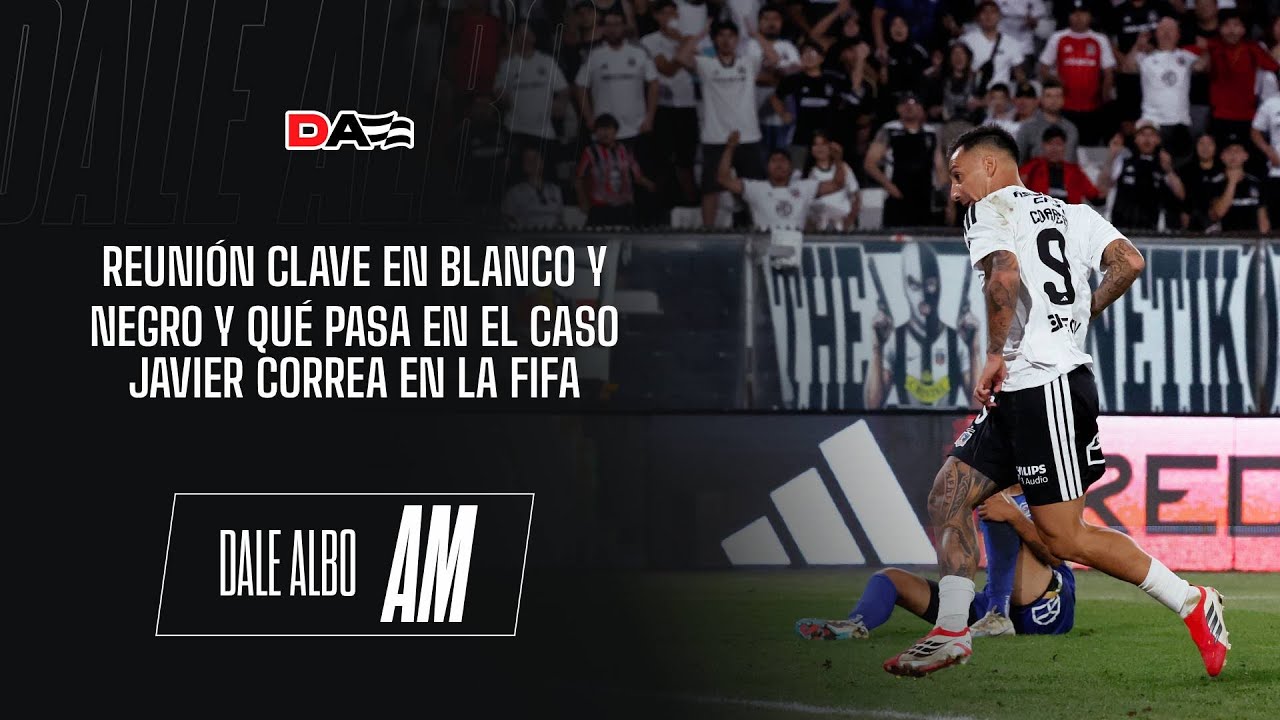 ⚪⚫ DaleAlbo AM EN VIVO | Reunión CLAVE en COLO COLO por refuerzos y el supuesto NO PAGO por CORREA