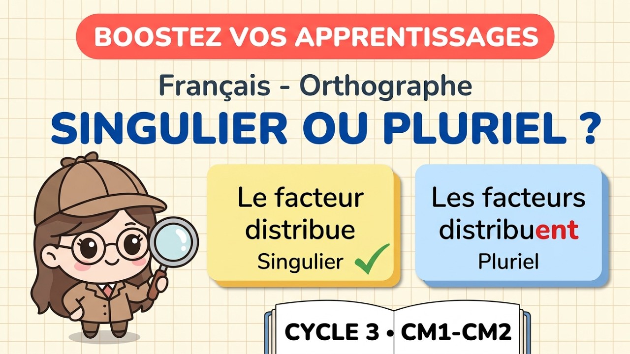 Français - Orthographe -L'accord sujet / verbe