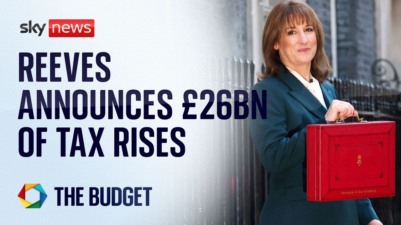 Reeves announces &pound;26bn of tax rises after budget leak | Budget 2025