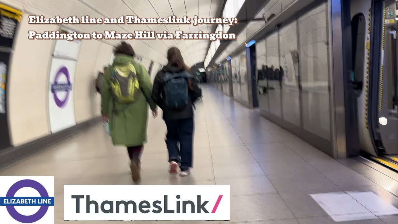London Thameslink and Elizabeth line First Person journey: Paddington to Maze Hill via Farringdon 